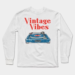 Retro Vynil Player with 'Vintage Vibes' Slogan Long Sleeve T-Shirt